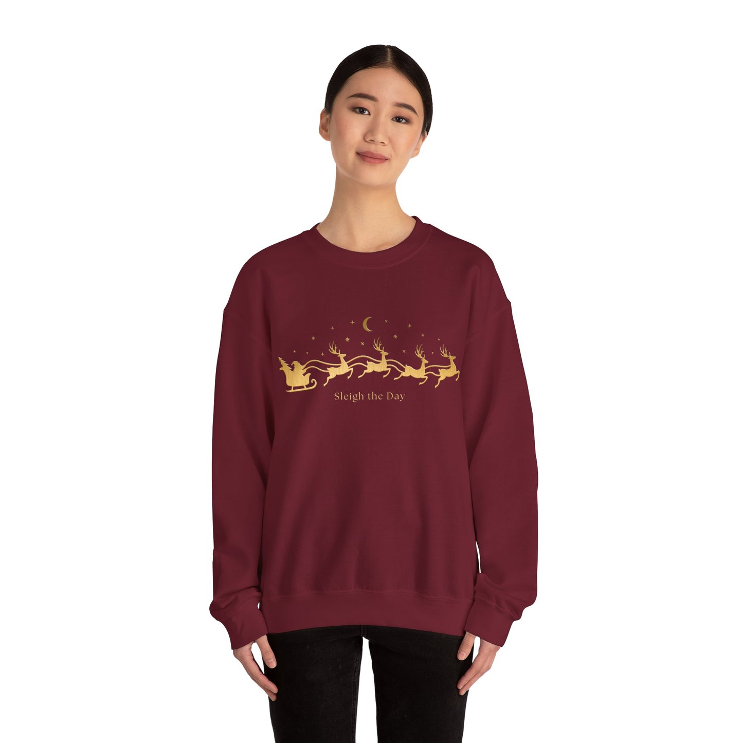 Gold text Sleigh the Day Crewneck Sweatshirt