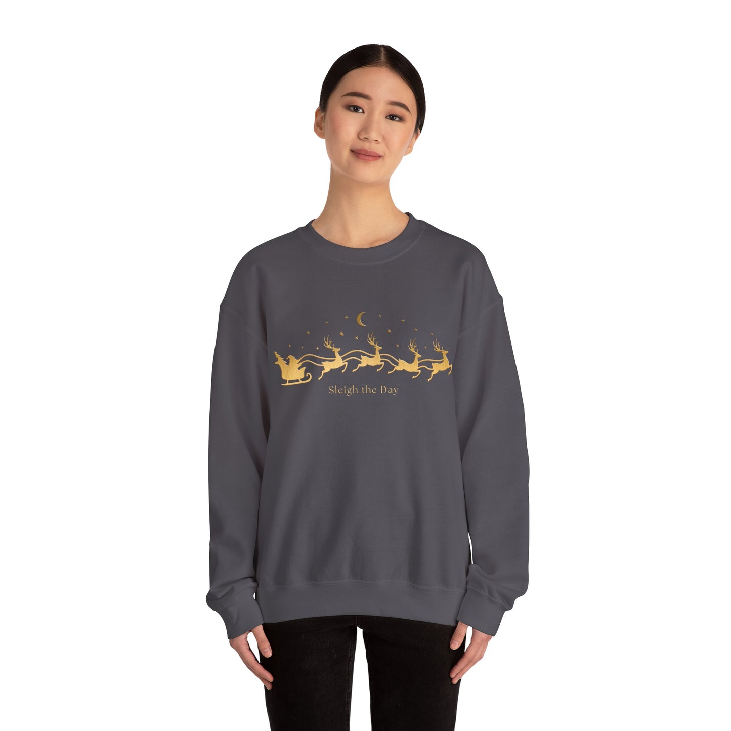 Gold text Sleigh the Day Crewneck Sweatshirt