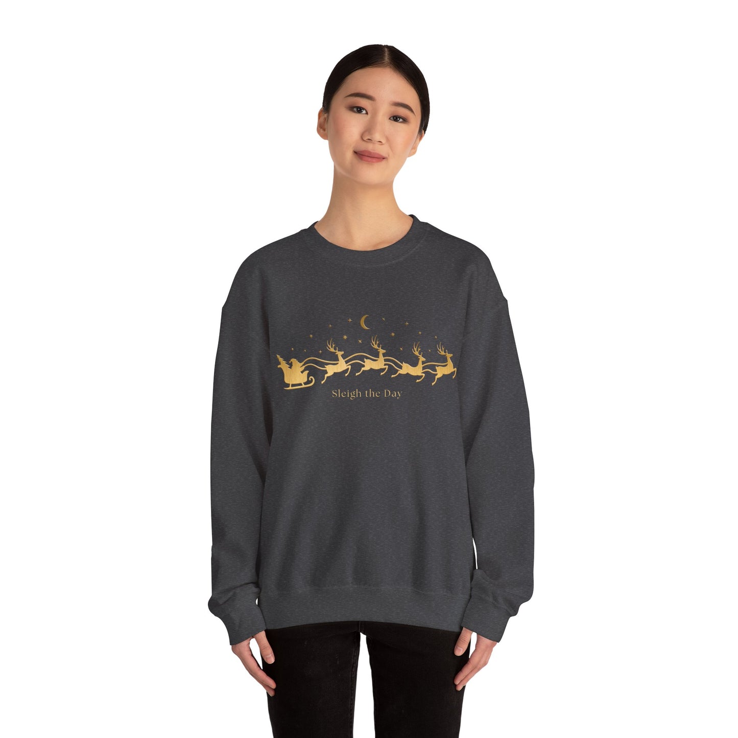 Gold text Sleigh the Day Crewneck Sweatshirt