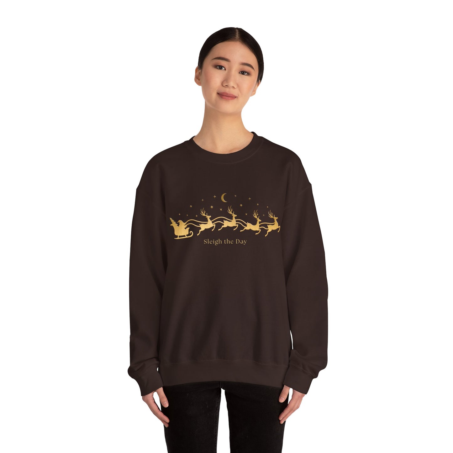 Gold text Sleigh the Day Crewneck Sweatshirt