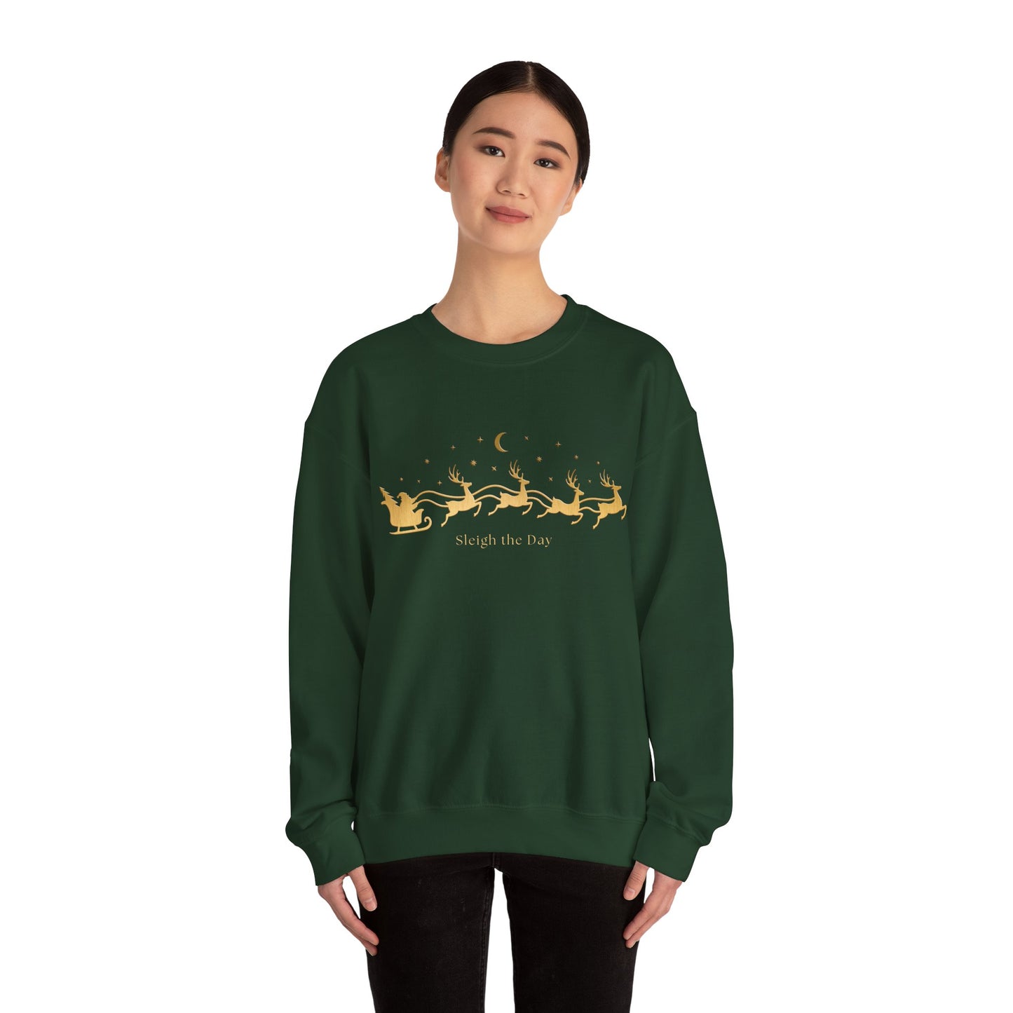 Gold text Sleigh the Day Crewneck Sweatshirt
