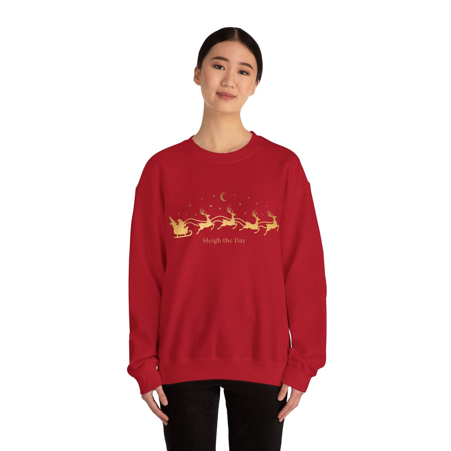 Gold text Sleigh the Day Crewneck Sweatshirt